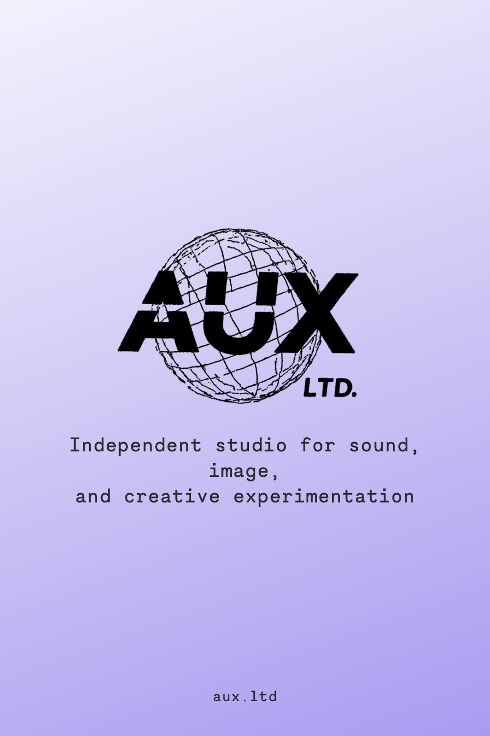 Aux LTD — studio for sound, image, and creative experimentation